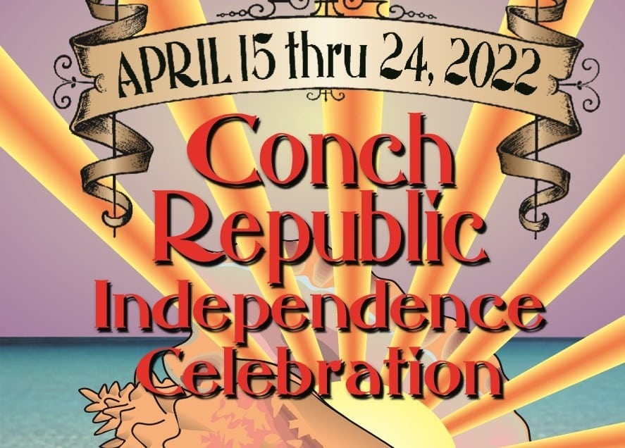 Conch Republic Independence Celebration 2022 Key West Historic Seaport